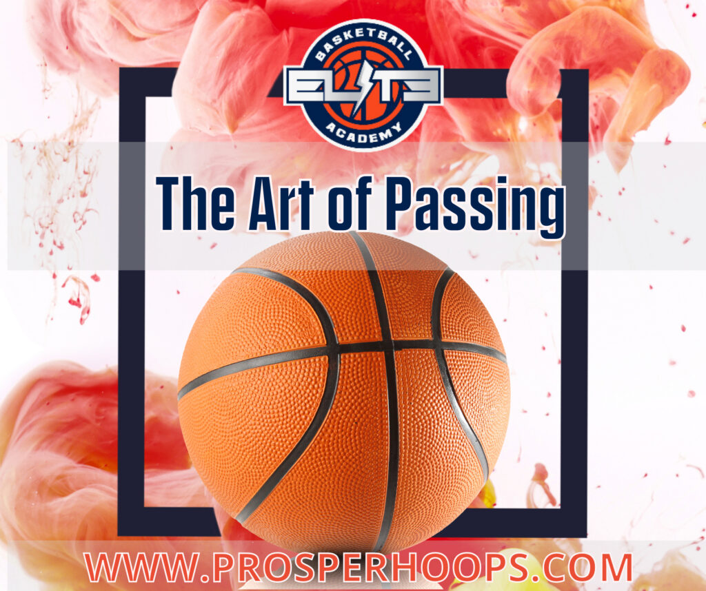 The Art of Passing: A Pillar of Basketball Skill Development